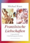 Michael Kuss: Französische Liebschaften